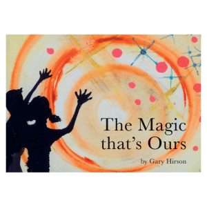 The Magic that's Ours: Audio Book